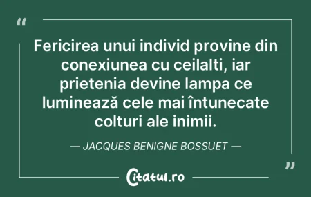 Fericirea unui individ provine din conex...