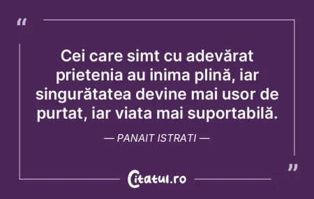 Cei care simt cu adevărat prietenia au ...