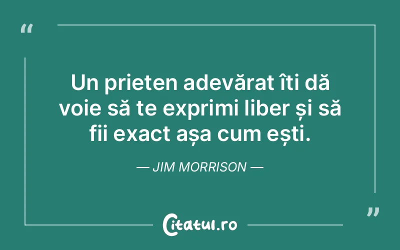 Citat Jim Morrison - citate prietenie