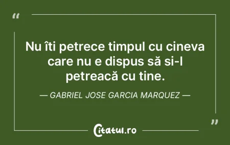 Nu îți petrece timpul cu cineva care n... Nu îți petrece timpul cu cineva care n...