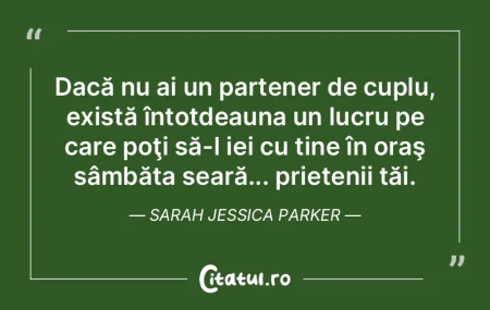 Dacă nu ai un partener de cuplu, exist�...