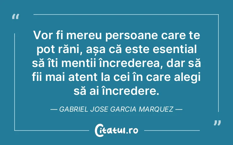 Citat Gabriel Jose Garcia Marquez - citate prietenie