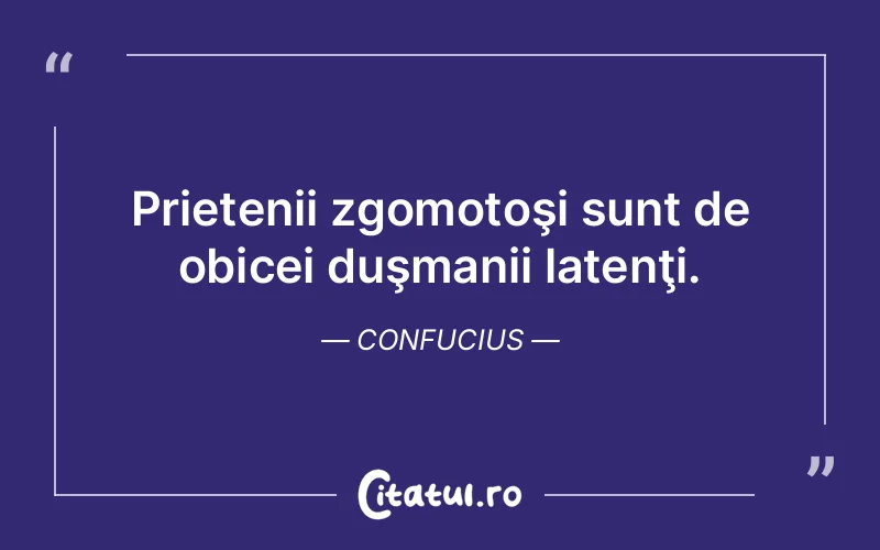 Citat Confucius - citate prietenie