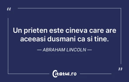 Un prieten este cineva care are aceeași...