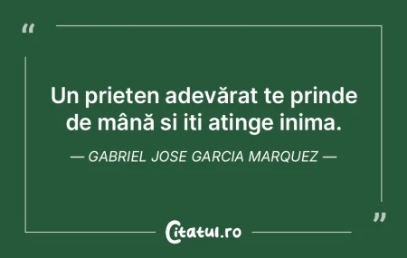 Un prieten adevărat te prinde de mână...