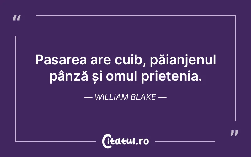 Citat William Blake - citate prietenie