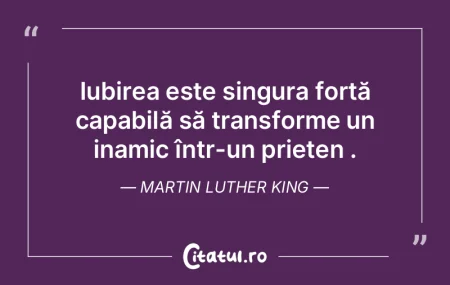 Iubirea este singura forță capabilă s...