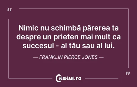 Nimic nu schimbă părerea ta despre un ...