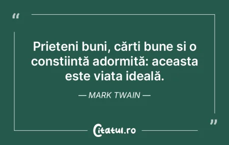Prieteni buni, cărți bune și o conșt...