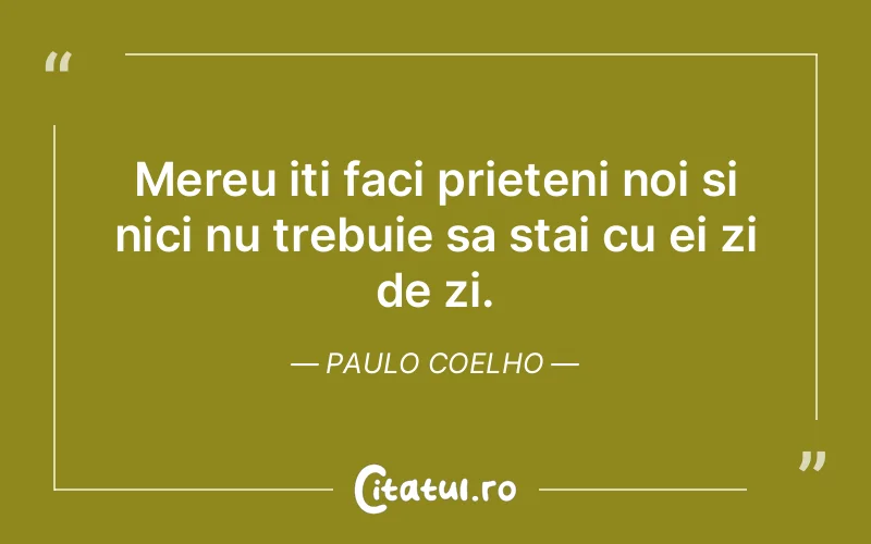 Citat Paulo Coelho - citate prietenie