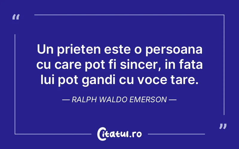 Citat Ralph Waldo Emerson - citate prietenie