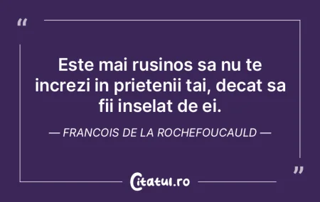 Este mai rusinos sa nu te increzi in pri...