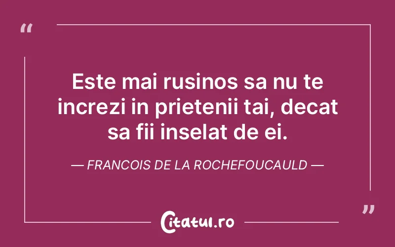 Citat Autor necunoscut - citate prietenie