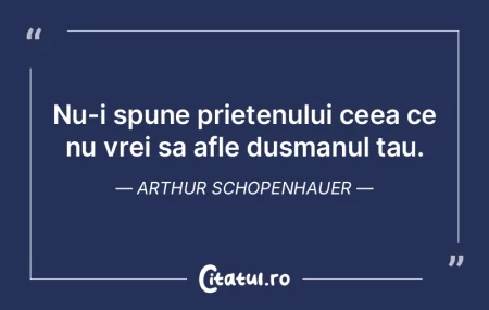 Nu-i spune prietenului ceea ce nu vrei s...