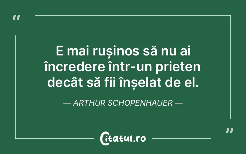 Citat Arthur Schopenhauer - citate prietenie
