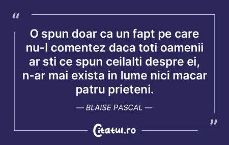 O spun doar ca un fapt pe care nu-l come...
