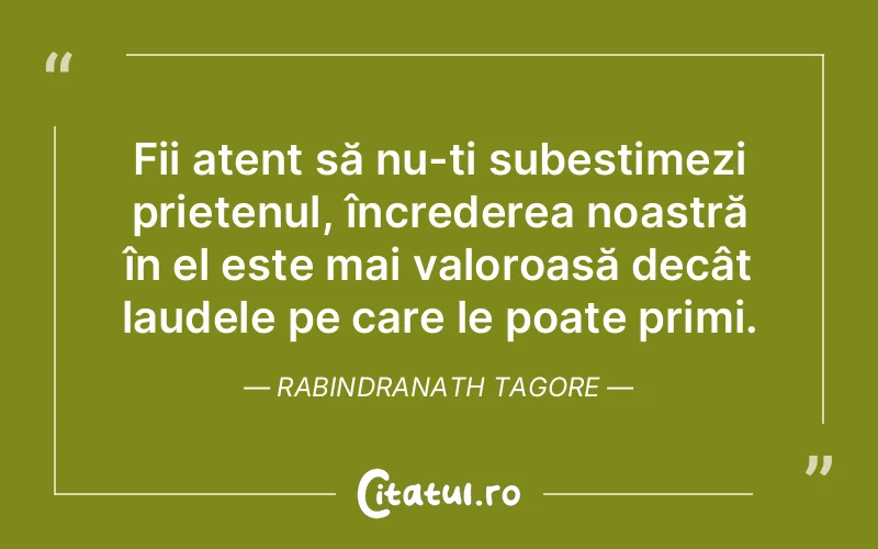 Citat Rabindranath Tagore - citate prietenie