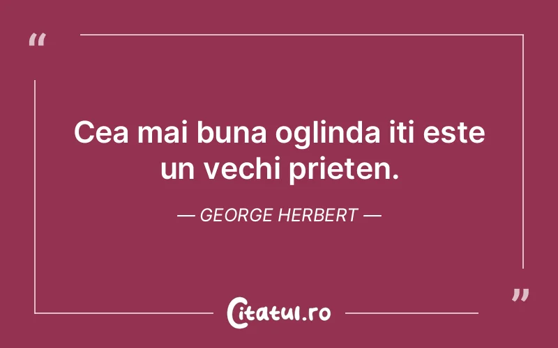 Citat George Herbert - citate prietenie