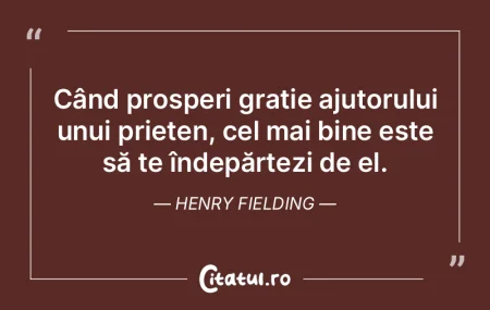 Când prosperi grație ajutorului unui p...