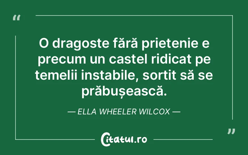 Citat Ella Wheeler Wilcox - citate prietenie