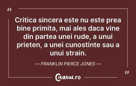 Critica sincera este nu este prea bine p... Critica sincera este nu este prea bine p...