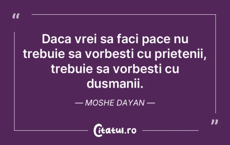 Daca vrei sa faci pace nu trebuie sa vor...