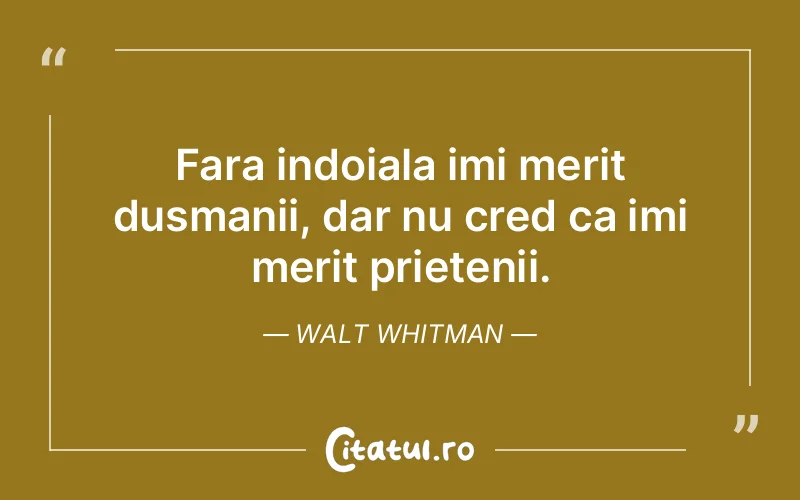Citat Walt Whitman - citate prietenie