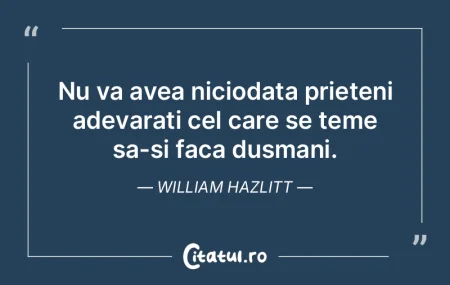  Nu va avea niciodata prieteni adevarati...