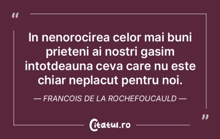 In nenorocirea celor mai buni prieteni a... In nenorocirea celor mai buni prieteni a...