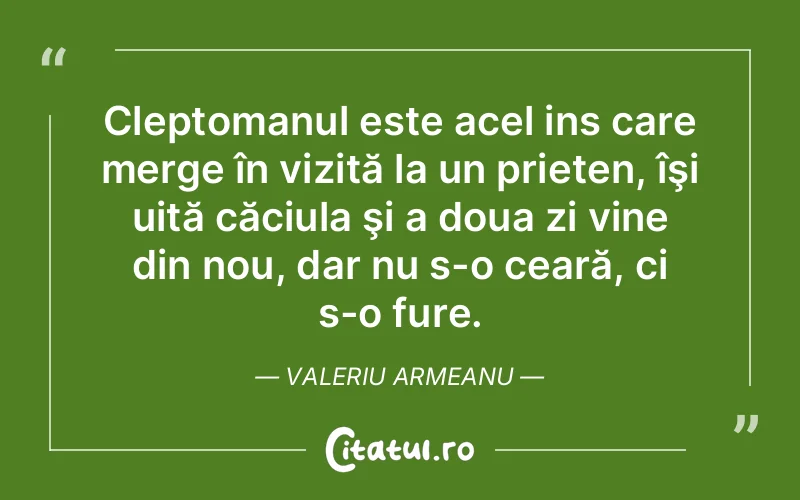 Citat Valeriu Armeanu - citate prietenie
