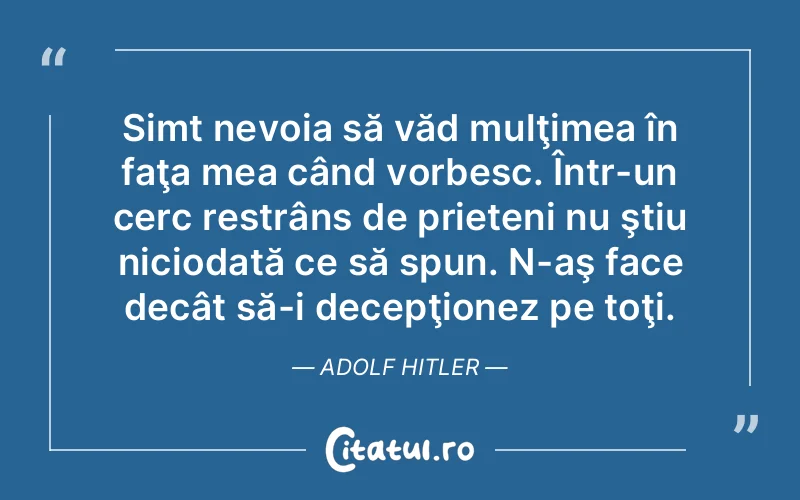 Citat Adolf Hitler - citate prietenie