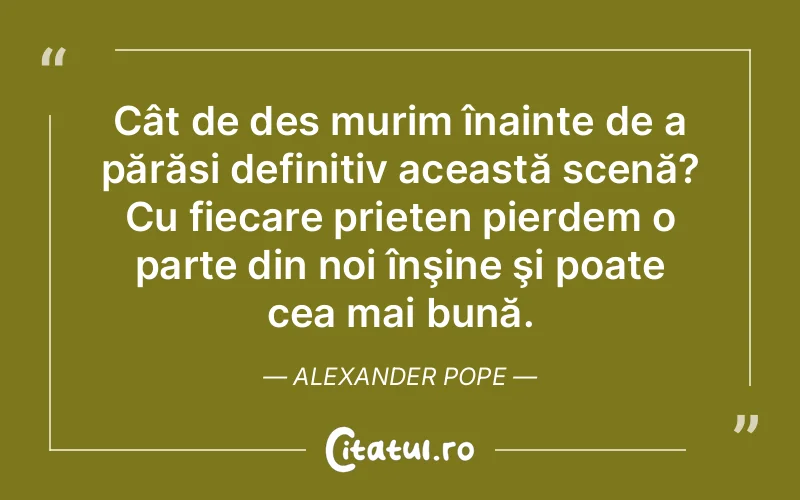 Citat Alexander Pope - citate prietenie