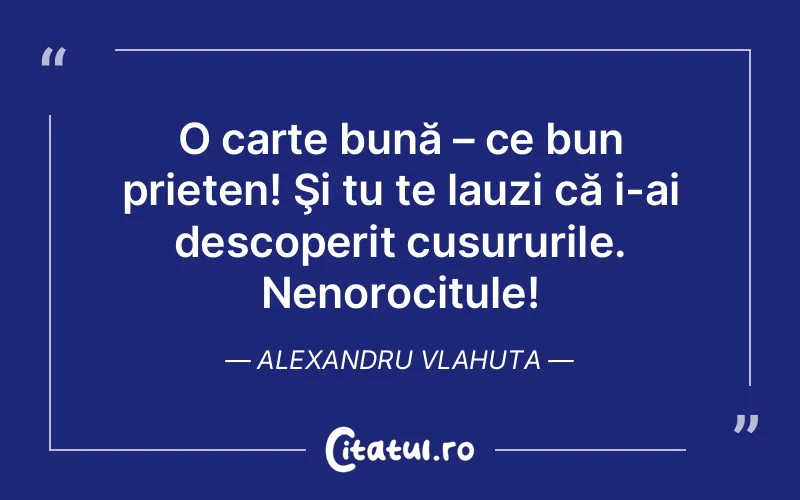 Citat Alexandru Vlahuta - citate prietenie