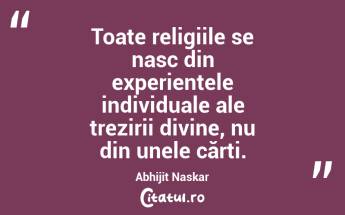   Toate religiile se nasc din experiențele individuale ale trezirii divine, nu din unele cărți. Abhijit Naskar...