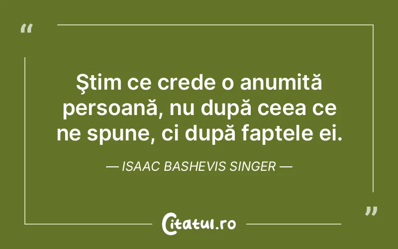Citat Isaac Bashevis Singer - citate spiritualitate