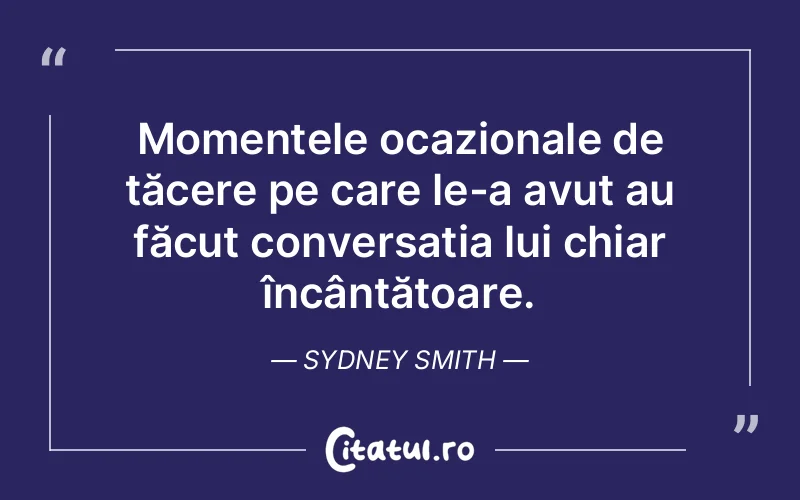 Citat Sydney Smith - citate spiritualitate