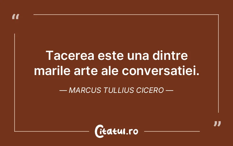 Citat Marcus Tullius Cicero - citate spiritualitate