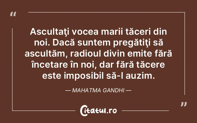 Citat Mahatma Gandhi - citate spiritualitate