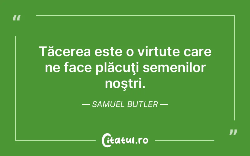 Citat Samuel Butler - citate spiritualitate