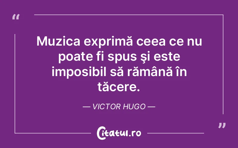 Citat Victor Hugo - citate spiritualitate