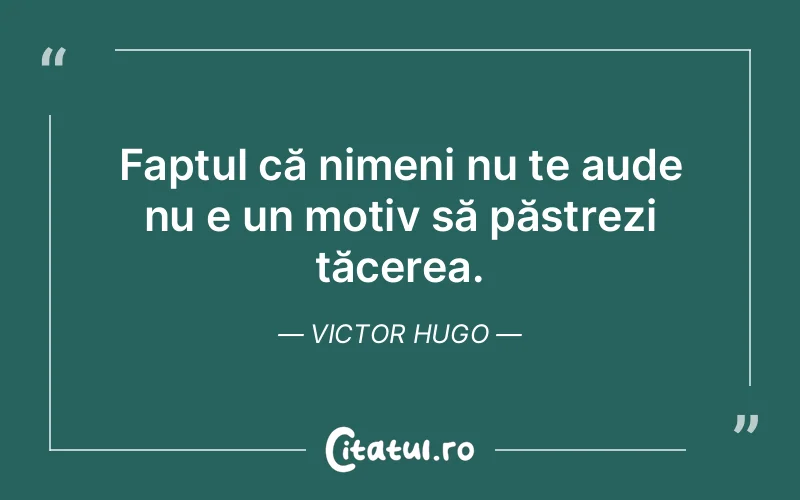 Citat Victor Hugo - citate spiritualitate