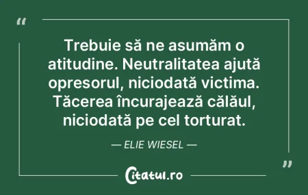 Trebuie să ne asumăm o atitudine. Neut... Trebuie să ne asumăm o atitudine. Neut...