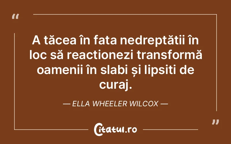 Citat Ella Wheeler Wilcox - citate spiritualitate