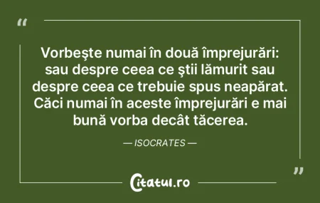 Vorbeşte numai în două împrejurări:... Vorbeşte numai în două împrejurări:...