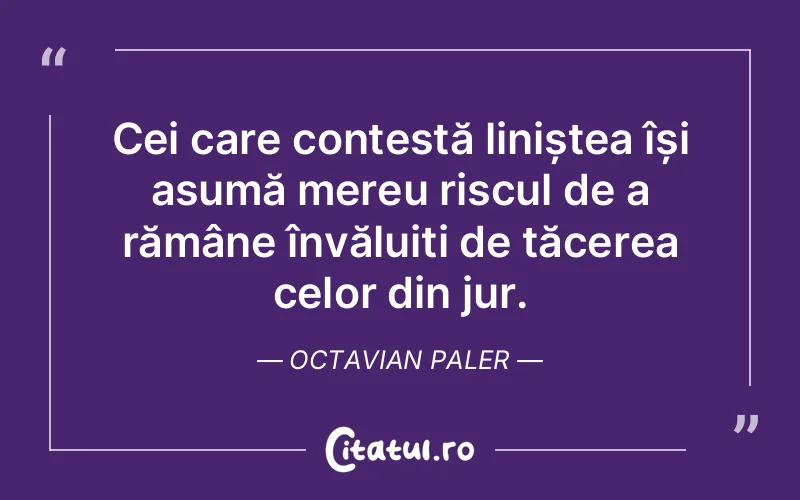 Citat Octavian Paler - citate spiritualitate