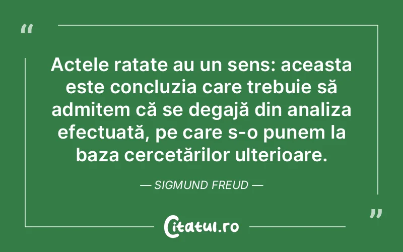 Citat Sigmund Freud - citate spiritualitate