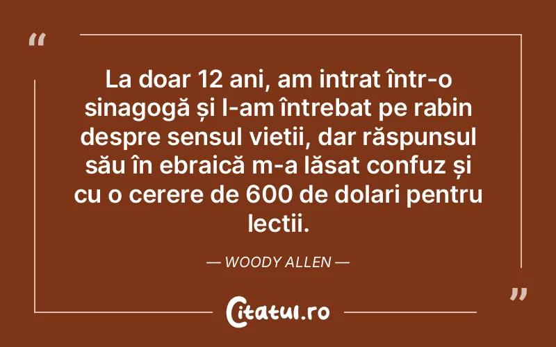 Citat Woody - citate spiritualitate