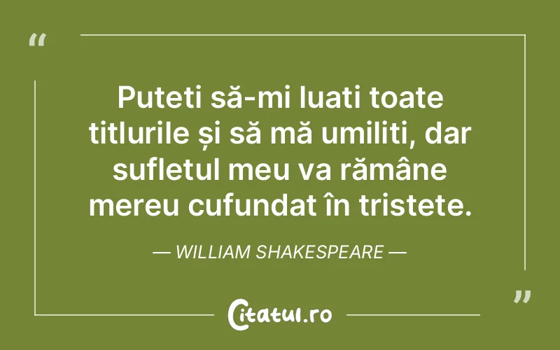 Citat William Shakespeare - citate spiritualitate