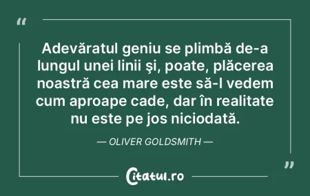 Adevăratul geniu se plimbă de-a lungul... Adevăratul geniu se plimbă de-a lungul...