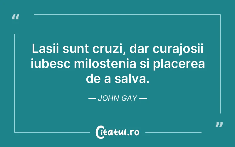 Citat John Gay - citate spiritualitate
